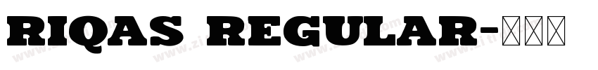 RIQAS Regular字体转换